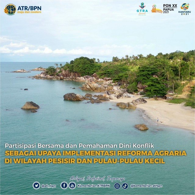 Partisipasi Bersama dan Pemahaman Dini Konflik sebagai Upaya Implementasi Reforma Agraria di Wilayah Pesisir dan Pulau-Pulau Kecil
