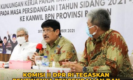 Komisi II DPR RI Tegaskan Pentingnya Pengendalian dan Pemanfaatan Ruang