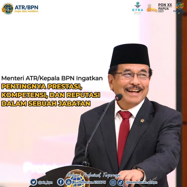 Menteri ATR/Kepala BPN Ingatkan Pentingnya Prestasi, Kompetensi, dan Reputasi dalam Sebuah Jabatan