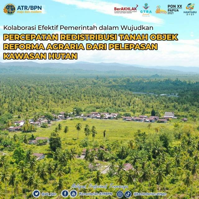 Kolaborasi Efektif Pemerintah dalam Wujudkan Percepatan Redistribusi Tanah Objek Reforma Agraria dari Pelepasan Kawasan Hutan