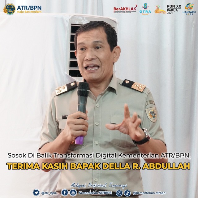 Sosok Di Balik Transformasi Digital Kementerian ATR/BPN, Terima Kasih Bapak Della R. Abdullah