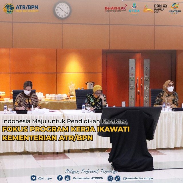 Indonesia Maju untuk Pendidikan Karakter, Fokus Program Kerja Ikawati Kementerian ATR/BPN