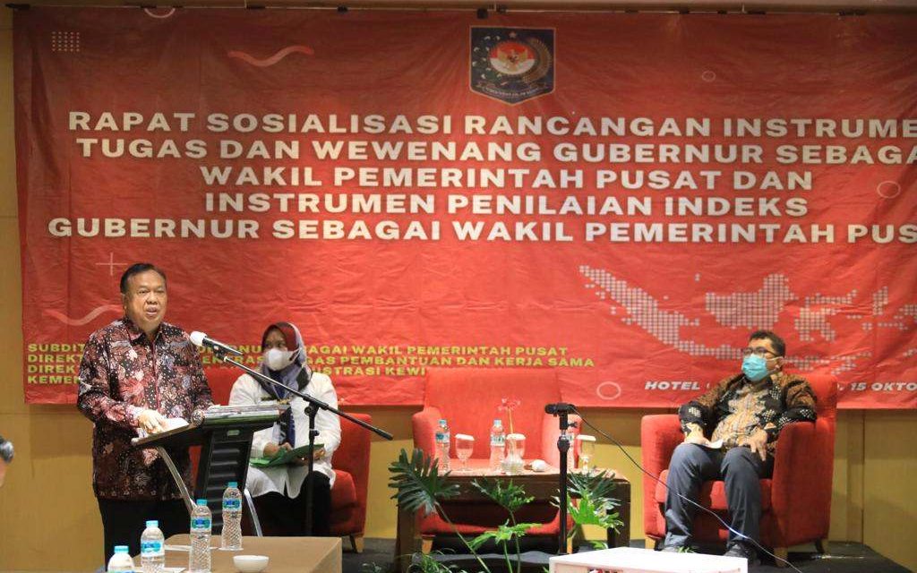 Kemendagri Gelar Sosialisasi Rancangan Instrumen Tugas dan Wewenang Gubernur sebagai Wakil Pemerintah Pusat