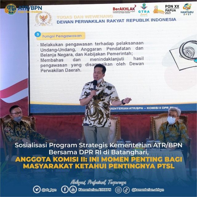 Sosialisasi Program Strategis Kementerian ATR/BPN bersama DPR RI di Batanghari, Anggota Komisi II: Ini Momen Penting bagi Masyarakat Ketahui Pentingnya PTSL