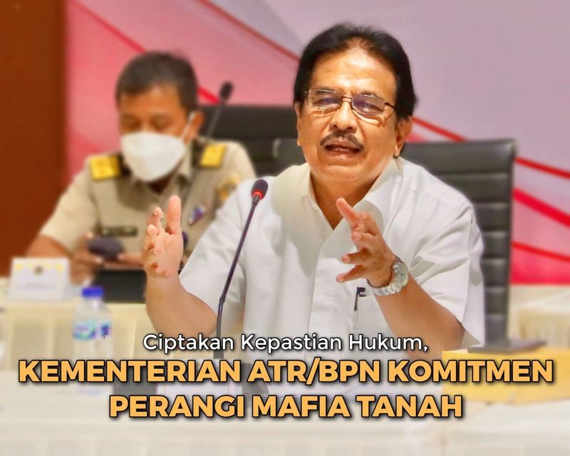 Ciptakan Kepastian Hukum, Kementerian ATR/BPN Komitmen Perangi Mafia Tanah