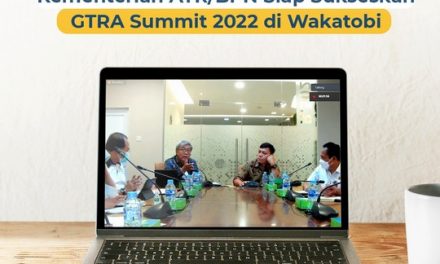 Kementerian ATR/BPN Siap Sukseskan GTRA Summit 2022 di Wakatobi