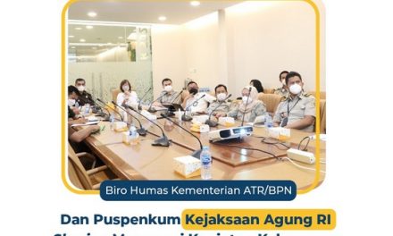 Biro Humas Kementerian ATR/BPN dan Puspenkum Kejaksaan Agung RI Sharing Mengenai Kegiatan Kehumasan