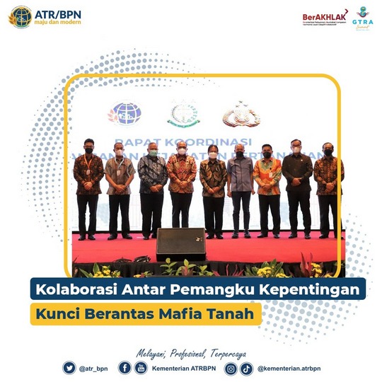 Kolaborasi Antar-Pemangku Kepentingan, Kunci Berantas Mafia Tanah