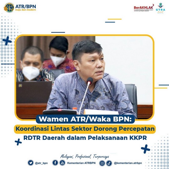 Wamen ATR/Waka BPN: Koordinasi Lintas Sektor Dorong Percepatan RDTR Daerah dalam Pelaksanaan KKPR
