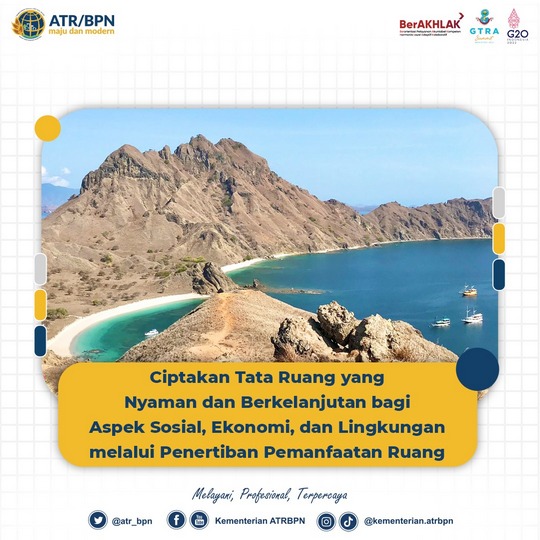 Ciptakan Tata Ruang yang Nyaman dan Berkelanjutan bagi Aspek Sosial, Ekonomi, dan Lingkungan melalui Penertiban Pemanfaatan Ruang