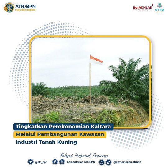 Tingkatkan Perekonomian Kaltara Melalui Pembangunan Kawasan Industri Tanah Kuning