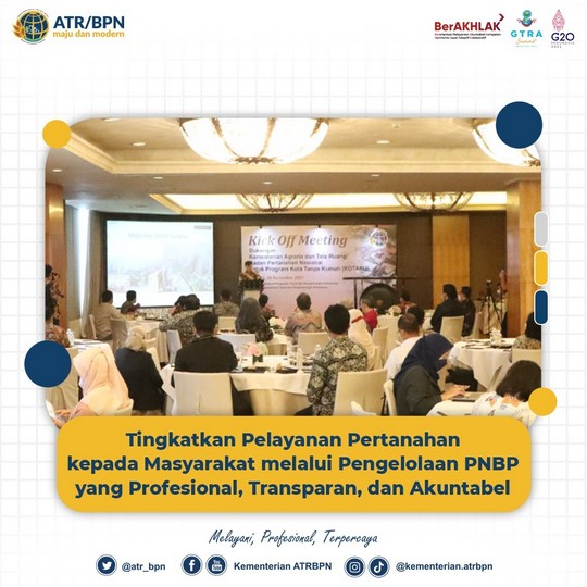 Tingkatkan Pelayanan Pertanahan kepada Masyarakat melalui Pengelolaan PNBP yang Profesional, Transparan, dan Akuntabel