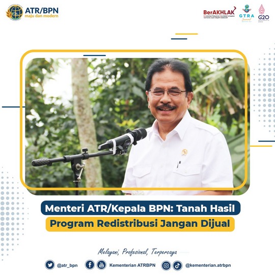 Menteri ATR/Kepala BPN: Tanah Hasil Program Redistribusi Jangan Dijual