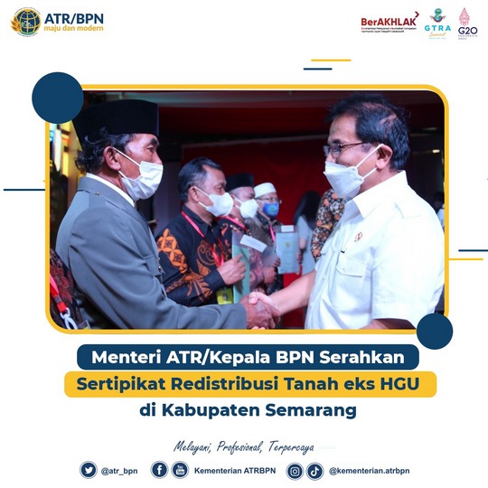 Menteri ATR/Kepala BPN Serahkan Sertipikat Redistribusi Tanah eks-HGU di Kabupaten Semarang