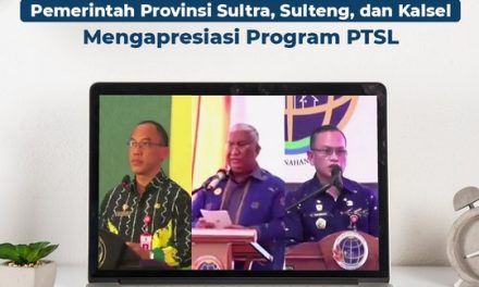 Pemerintah Provinsi Sultra, Sulteng, dan Kalsel Mengapresiasi Program PTSL