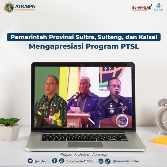 Pemerintah Provinsi Sultra, Sulteng, dan Kalsel Mengapresiasi Program PTSL