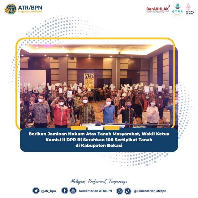 Berikan Jaminan Hukum atas Tanah Masyarakat, Wakil Ketua Komisi II DPR RI Serahkan 100 Sertipikat Tanah di Kabupaten Bekasi
