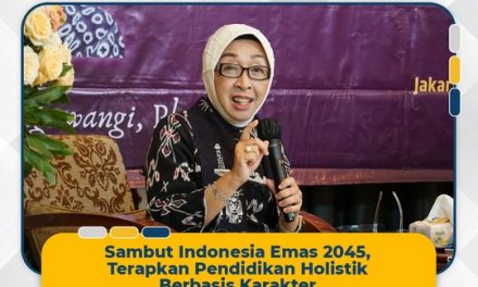 Sambut Indonesia Emas 2045, Terapkan Pendidikan Holistik Berbasis Karakter