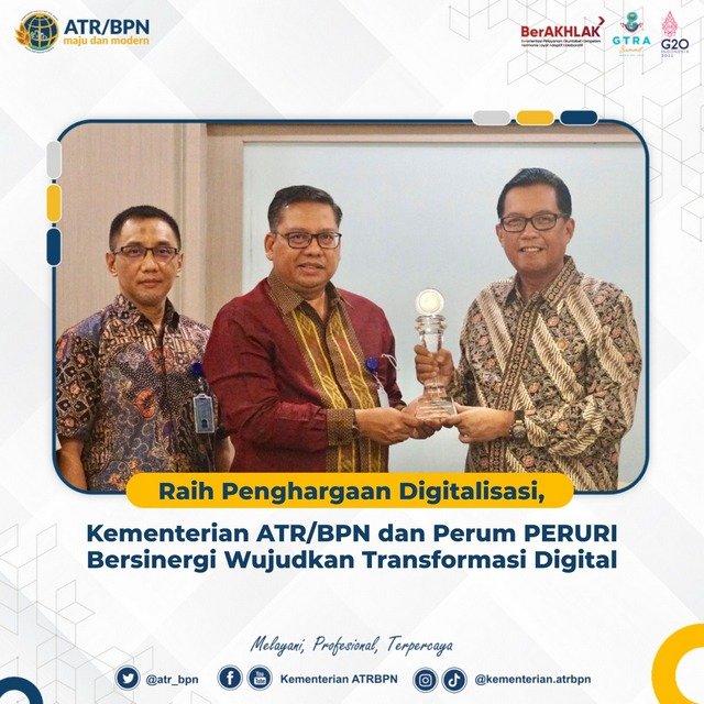 Raih Penghargaan Digitalisasi, Kementerian ATR/BPN dan Perum PERURI Bersinergi Wujudkan Transformasi Digital