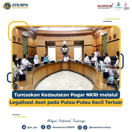Tuntaskan Kedaulatan Wilayah NKRI melalui Legalisasi Aset pada Pulau-Pulau Kecil Terluar