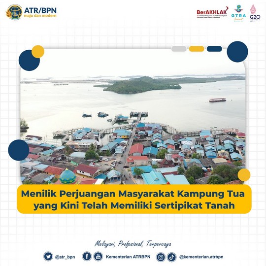 Menilik Perjuangan Masyarakat Kampung Tua yang Kini Telah Memiliki Sertipikat Tanah
