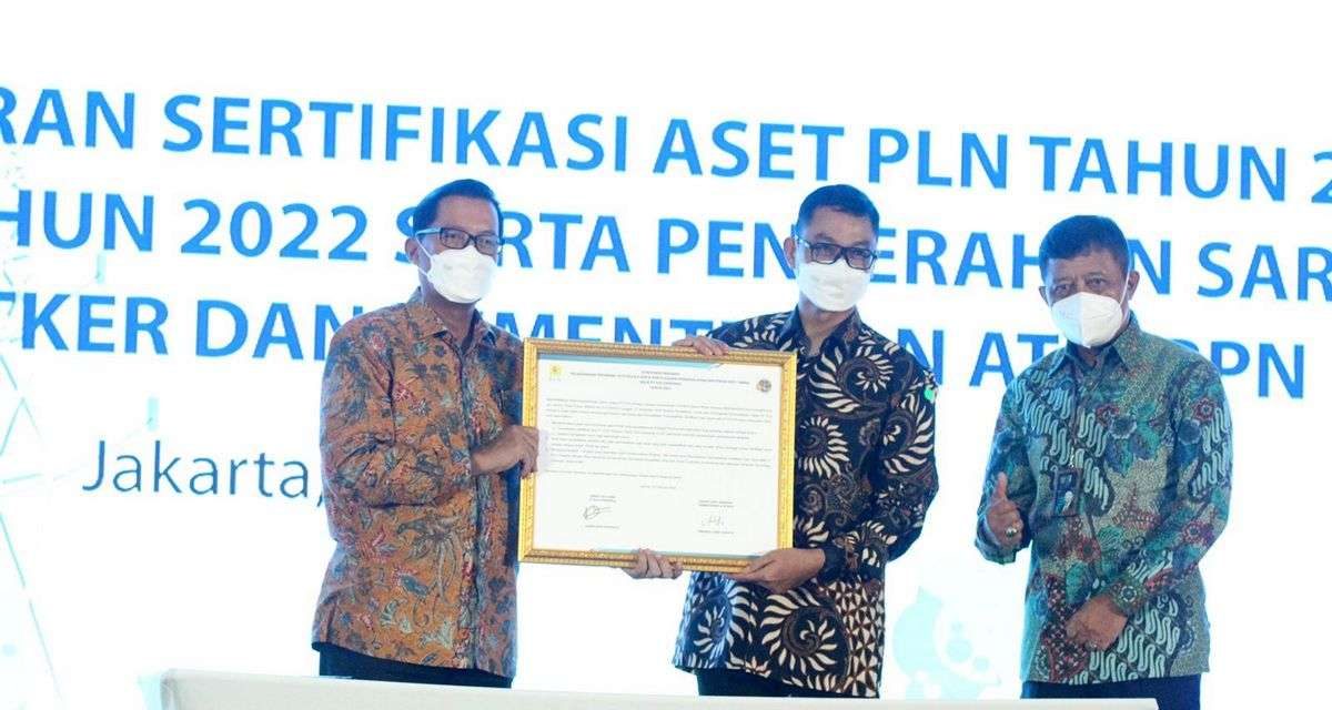 Terus Meningkat, PLN Berhasil Sertifikasi 71.026 Persil Tanah Berkat Dukungan Kementerian ATR/BPN
