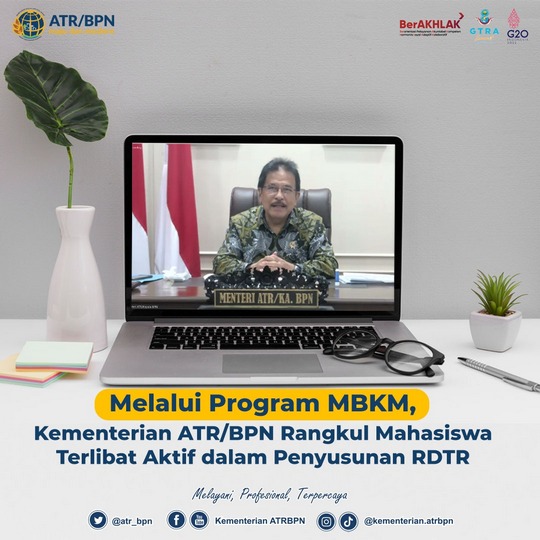 Melalui Program MBKM, Kementerian ATR/BPN Rangkul Mahasiswa Terlibat Aktif dalam Penyusunan RDTR