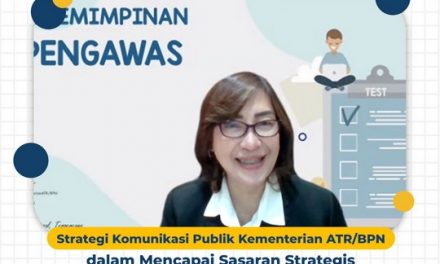 Strategi Komunikasi Publik Kementerian ATR/BPN dalam Mencapai Sasaran Strategis Indeks Reformasi Birokrasi