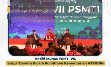Hadiri Munas PSMTI VII, Surya Tjandra Bicara Komitmen Kementerian ATR/BPN dalam Perbaikan Administrasi Pertanahan