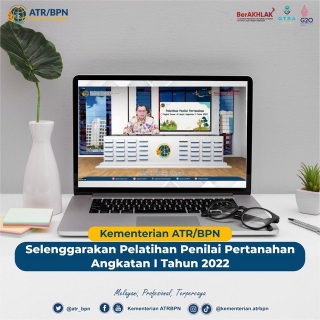 Kementerian ATR/BPN Selenggarakan Pelatihan Penilai Pertanahan Angkatan I Tahun 2022