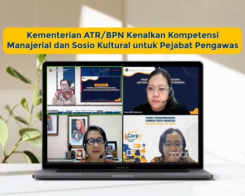 Kementerian ATR/BPN Kenalkan Kompetensi Manajerial dan Sosio Kultural untuk Pejabat Pengawas