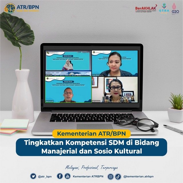 Kementerian ATR/BPN Tingkatkan Kompetensi SDM di Bidang Manajerial dan Sosio Kultural
