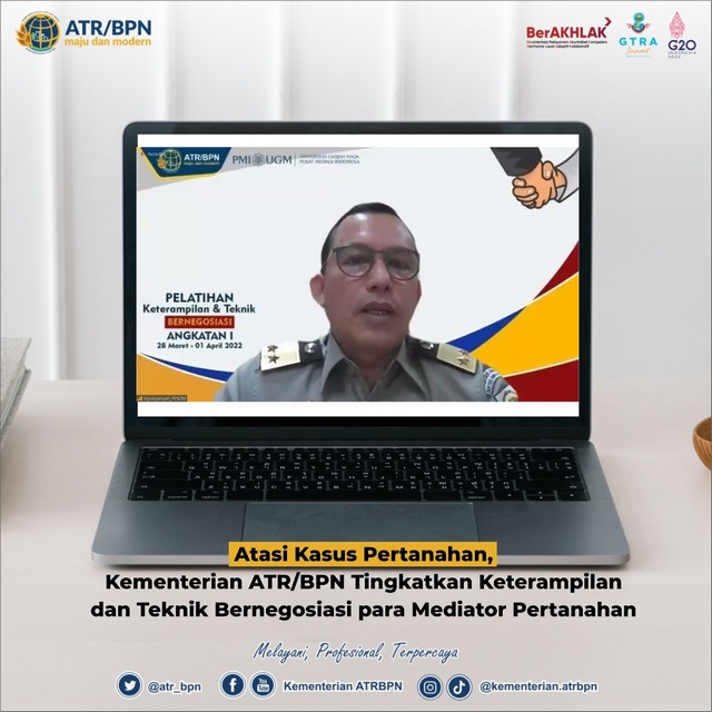 Atasi Kasus Pertanahan, Kementerian ATR/BPN Tingkatkan Keterampilan dan Teknik Bernegosiasi para Mediator Pertanahan