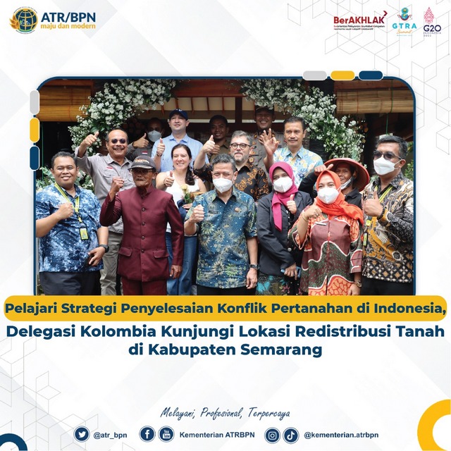 Pelajari Strategi Penyelesaian Konflik Pertanahan di Indonesia, Delegasi ANT Kolombia Kunjungi Lokasi Redistribusi Tanah di Kabupaten Semarang