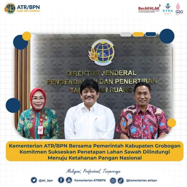 Kementerian ATR/BPN Bersama Pemerintah Kabupaten Grobogan Komitmen Sukseskan Penetapan Lahan Sawah yang Dilindungi Menuju Ketahanan Pangan Nasional