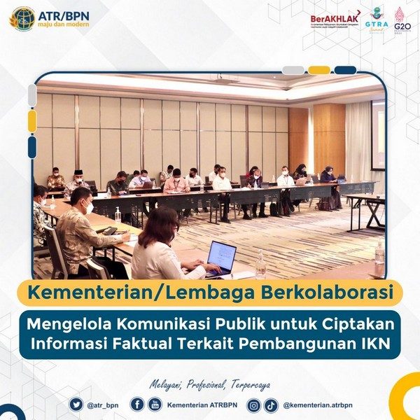 Kementerian/Lembaga Berkolaborasi Mengelola Komunikasi Publik untuk Ciptakan Informasi Faktual Terkait Pembangunan IKN