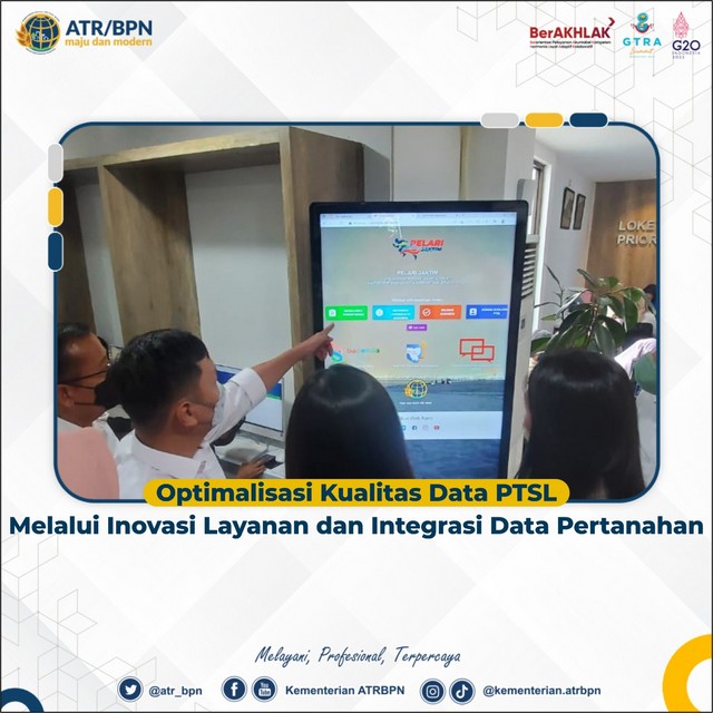 Optimalisasi Kualitas Data PTSL Melalui Inovasi Layanan dan Integrasi Data Pertanahan