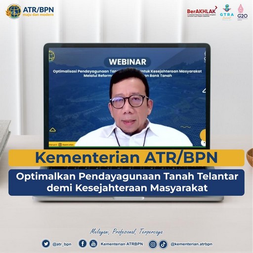 Kementerian ATR/BPN Optimalkan Pendayagunaan Tanah Telantar demi Kesejahteraan Masyarakat