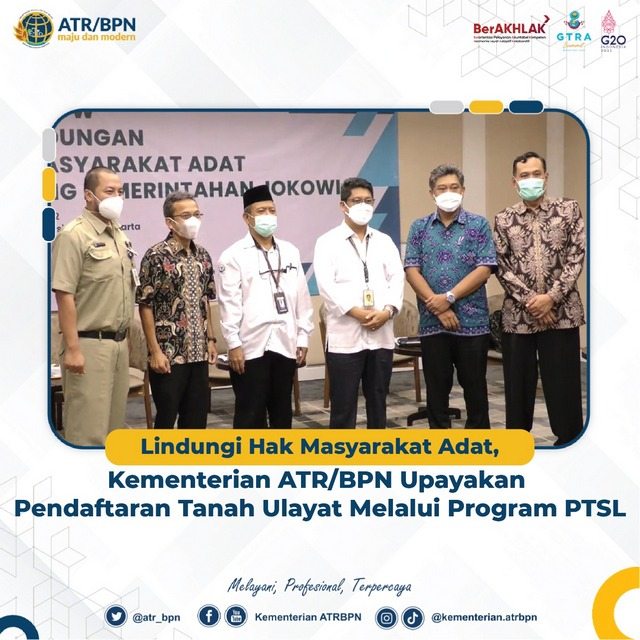 Lindungi Hak Masyarakat Adat, Kementerian ATR/BPN Upayakan Pendaftaran Tanah Ulayat Melalui Program PTSL