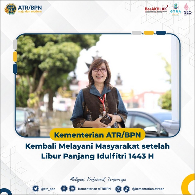 Kementerian ATR/BPN Kembali Melayani Masyarakat setelah Libur Panjang Idulfitri 1443 H