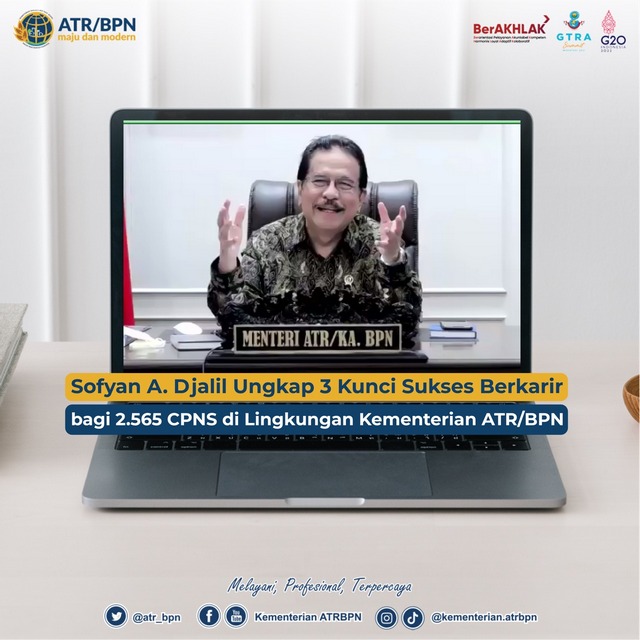 Sofyan A. Djalil Ungkap 3 Kunci Sukses Berkarier bagi 2.565 CPNS di Lingkungan Kementerian ATR/BPN