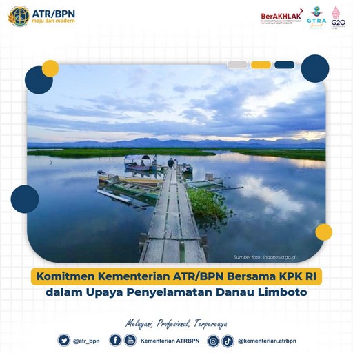 Komitmen Kementerian ATR/BPN Bersama KPK RI dalam Upaya Penyelamatan Danau Limboto