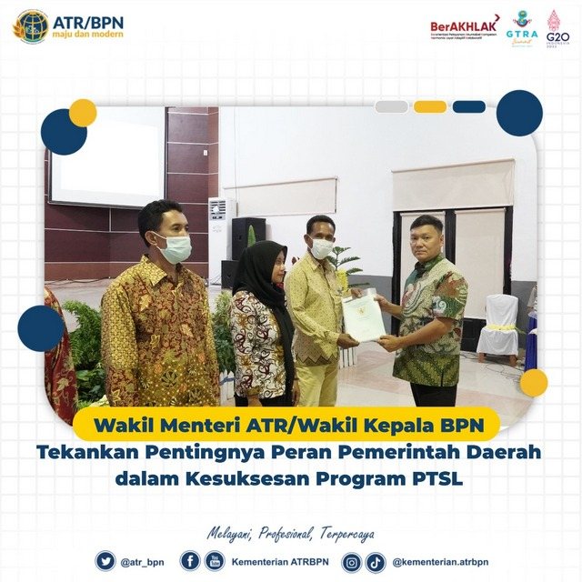Wakil Menteri ATR/Wakil Kepala BPN Tekankan Pentingnya Peran Pemerintah Daerah dalam Kesuksesan Program PTSL