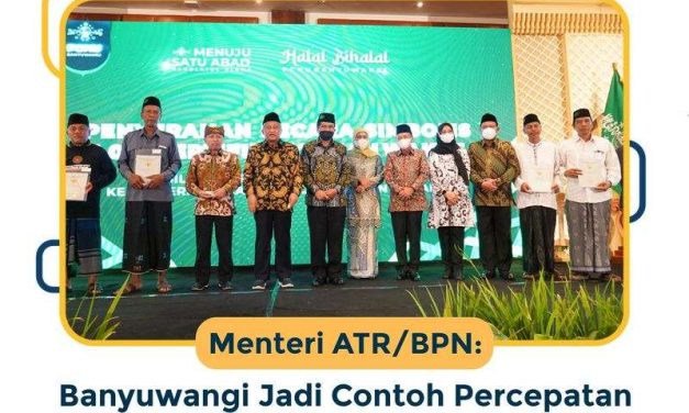 Menteri ATR/Kepala BPN: Banyuwangi Jadi Contoh Percepatan Sertipikasi Tanah Wakaf