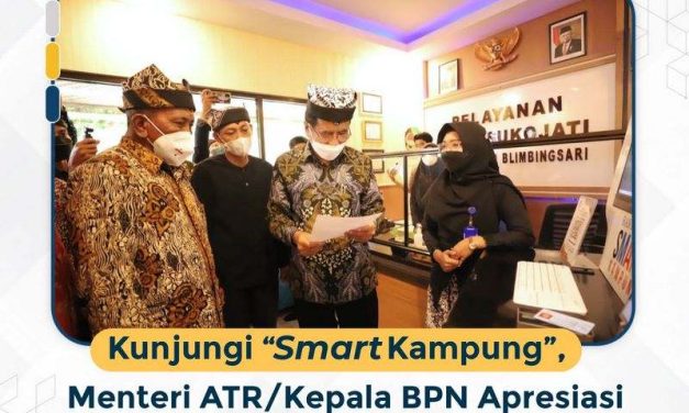 Kunjungi “Smart Kampung”, Menteri ATR/Kepala BPN Apresiasi Kemajuan Layanan Digital di Desa Sukojati