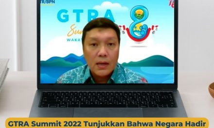 GTRA Summit 2022 Tunjukkan Bahwa Negara Hadir bagi Masyarakat Pesisir dan Maritim