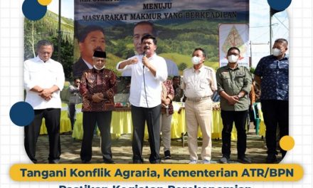Tangani Konflik Agraria, Kementerian ATR/BPN Pastikan Kegiatan Perekonomian Masyarakat Tetap Berjalan