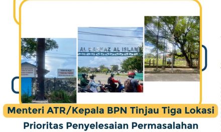 Menteri ATR/Kepala BPN Tinjau Tiga Lokasi Prioritas Penyelesaian Permasalahan Pertanahan di Kota Makassar