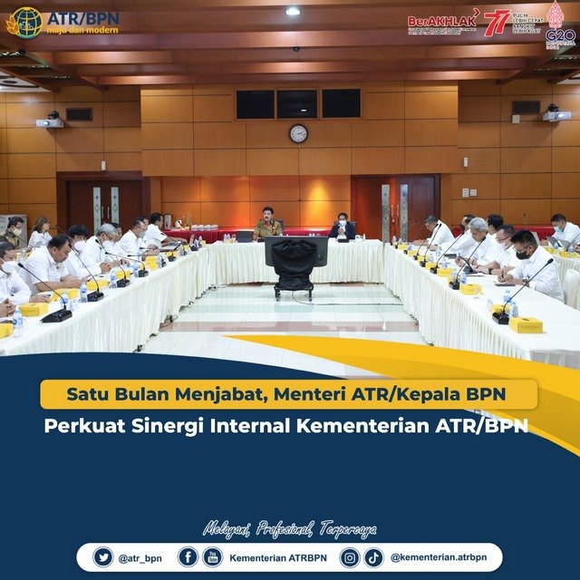 Satu Bulan Menjabat, Menteri ATR/Kepala BPN Perkuat Sinergi Internal Kementerian ATR/BPN