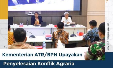 Kementerian ATR/BPN Upayakan Penyelesaian Konflik Agraria pada Aset Lembaga Negara